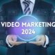 Video Marketing strategy 2024