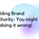 Building brand authority