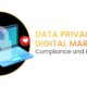 Data Privacy in Digital Marketing