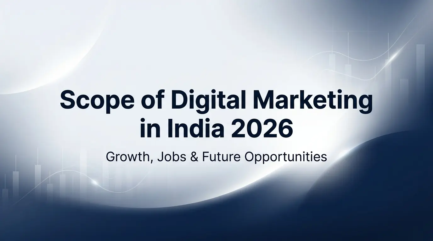 Scope of Digital Marketing in India 2026
